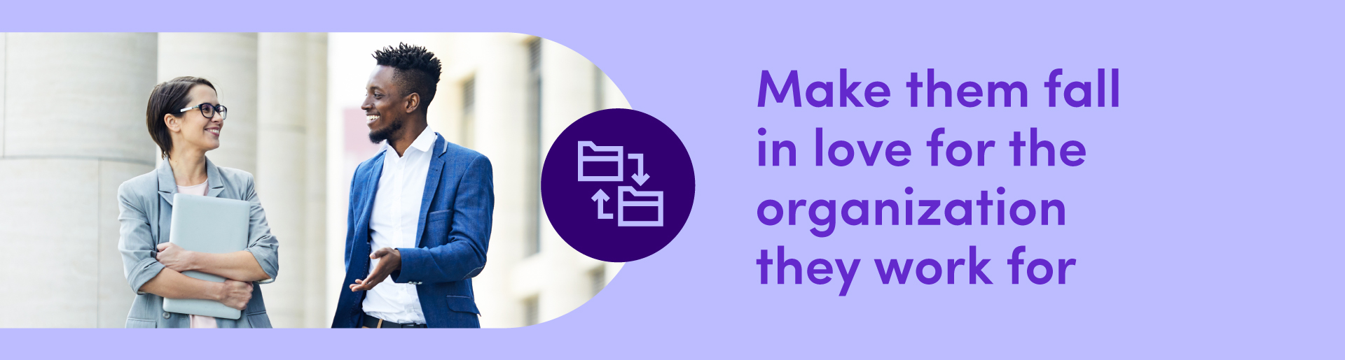 5-Make-them-fall-in-love-for-the-organization-they-work-for