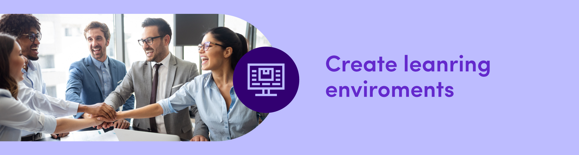 7-Create-leanring-enviroments