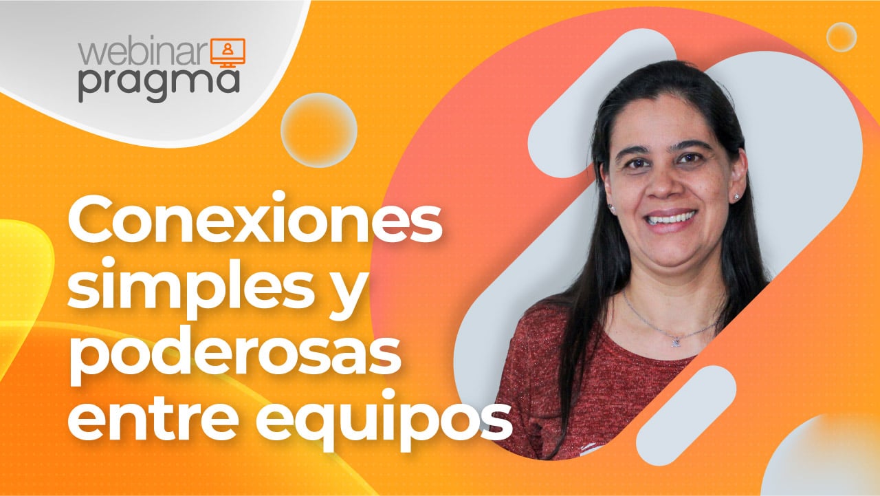Webinar conexiones y poderosas entre equipos