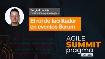 El rol de facilitador en eventos Scrum