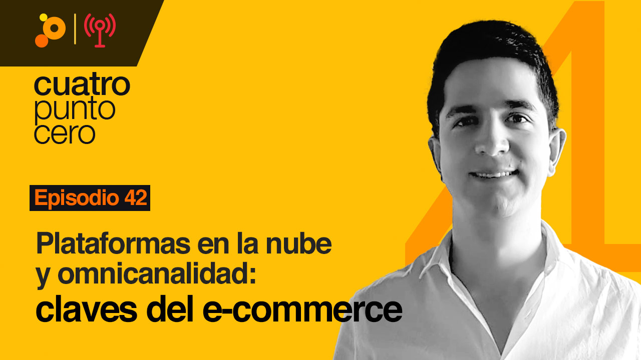 Plataformas en la nube y omnicanalidad: claves en el e-commerce en Colombia