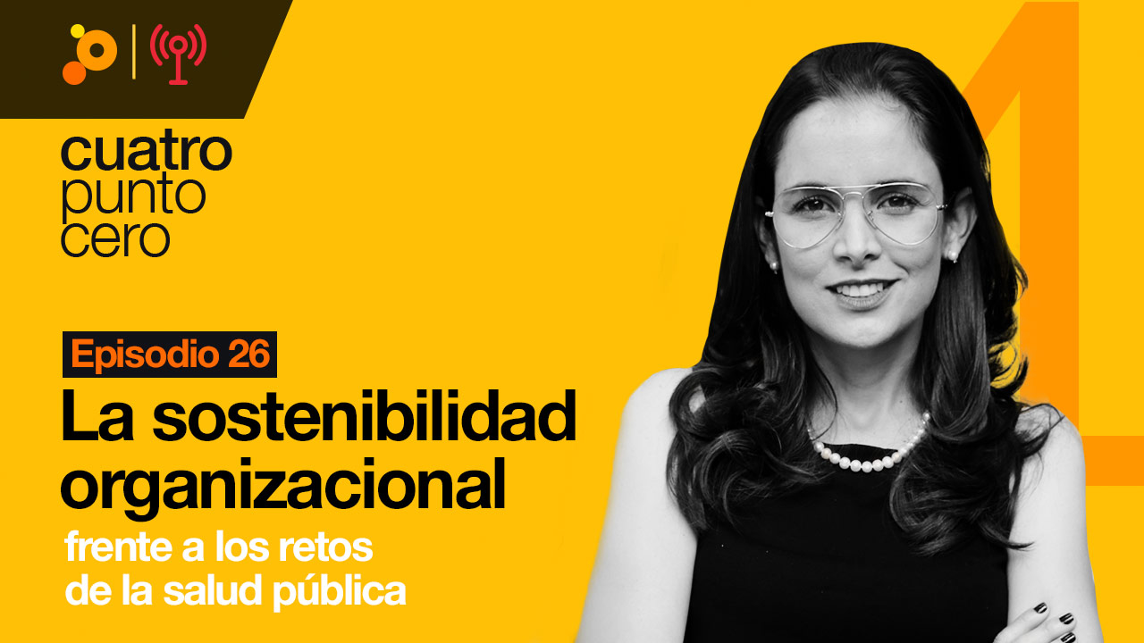 La sostenibilidad organizacional frente a los retos de la salud pública